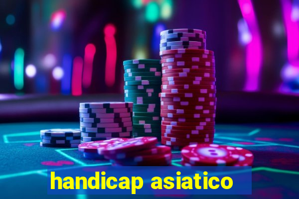 handicap asiatico - 1 o que significa